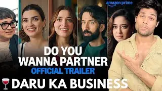 Do You Wanna Partner Trailer Review | Do You Wanna Partner Webseries Review | Mr Filmzada 