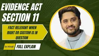 Fact relevant when right or custom is in question in Hindi evidence act full notes