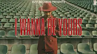 KUSHAL X ⁨@ABMUSIICX4U | I WANNA BE YOURS | (OFFICIAL AUDIO) | PEACE AT KING UNITY ALBUM