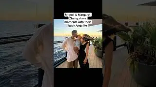 Miguel & Margaret Zhang share moments with their baby Angelito