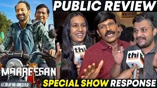 Maareesan Public Review | Vadivelu | Fahadh Faasil | Maareesan Special Show Review