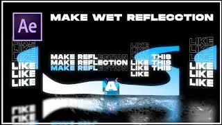 Floor Wet Reflection Tutorial - After Effect (Quick Tutorial) #3