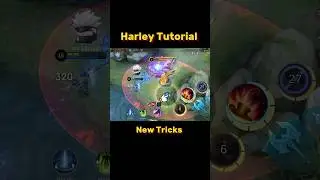 Harley New Tricks Tutorial Mobile legends #ml2b #harley #mlbb #tutorial #mobilelegends #harleymlbb