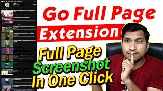 Go Full Page Extension कैसे USE करे | full web page screen capture | syes talk