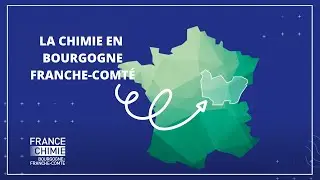 La Chimie en Bourgogne Franche-Comté