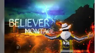 BELIEVER | BEAT SYNC MONTAGE | SoLstice OP