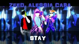 Just Dance Fanmade Mashup - Stay by Zedd, Alessia Cara [Theme: Cool People]