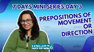 Preposition of Direction or Movement | Day 3 | Preposition Mini Series @englishwithsharmistha 
