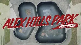 Alex Hills Skate Park Video Review / Strictly BMX