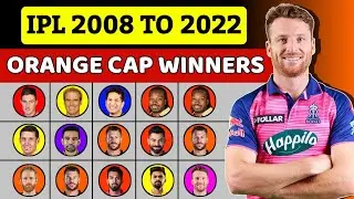 IPL Orange Cap Winners (2008-2022) | All Orange Cap Winners Of IPL History | Hindi