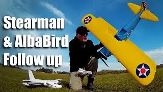 Hookll Stearman PT-17 and Finwing Alba Bird - Follow up