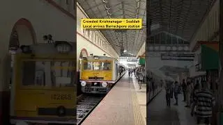 Crowded Krishnanagar - Sealdah Local arrives Barrackpore station