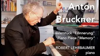 ANTON BRUCKNER - Klavierstück: 