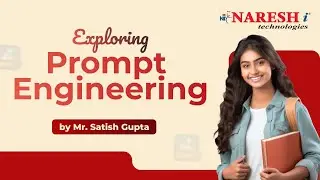 Exploring Prompt Engineering @ 10:00 AM (IST) by Mr.Satish Gupta on 26th October 2025