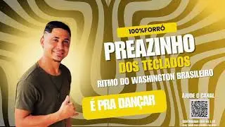 PREAZINHO DOS TECLADOS SUCESSOS WASHINGTON BRASILEIRO