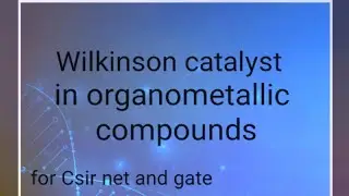 Wilkinson catalyst in organometallic compound