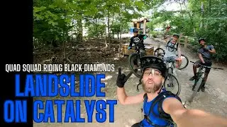 QUAD SQUAD RIDING BLACK DIAMONDS: LANDSLIDE ON CATALYST!!