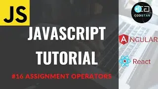Javascript Operators | Assignment Operators  | Lecture 16 | Javascript tutorial in Hindi