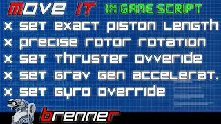 Space Engineers - MoveIT Script