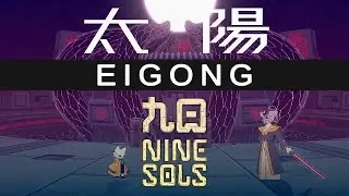 EIGONG in Nine Sols | Part 2