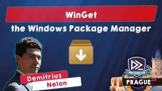 WinGet the Windows Package Manager - Demitrius Nelon - PSConfEU 2023
