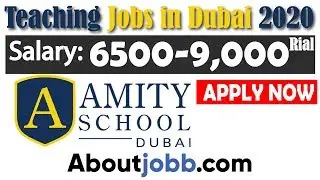 Amity School Dubai Jobs 2020  👉 Teaching Jobs in Dubai 2020 👈