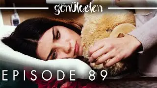Gönülçelen - Becoming a Lady | Episode 89