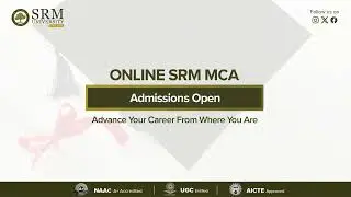 Took a Break? Rebuild Your Tech Career with SRM MCA