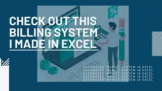 Invoice/Billing System I made in Excel !!