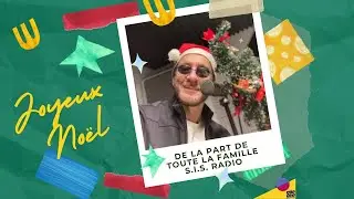 Joyeux No&euml;l 2021 - S.I.S. Radio