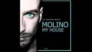 Molino - My House (Original Mix)
