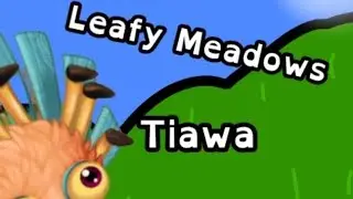 Leafy Meadows - Tiawa (Non - Animated)