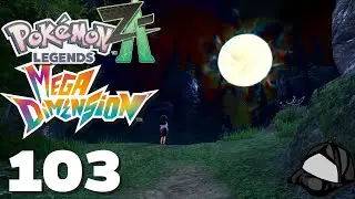 The Encroaching Darkness &ndash; Part 103 &ndash;🗼Pok&eacute;mon Legends: Z-A &ndash; Mega Dimension [Switch 2]