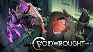 Voidwrought - [Part 30] [The Fetid Relic & The Astronomer Relic!] [Timestamp!]