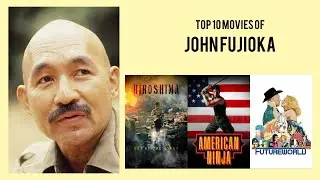 John Fujioka Top 10 Movies of John Fujioka| Best 10 Movies of John Fujioka