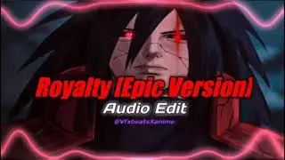 Egzod Ft. Neoni - Royalty [Edit Audio/Madara Speach] Download Link In Discription