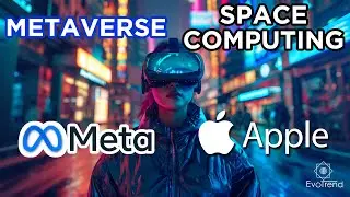 Metaverse, Space Computing & VR: The Future is Now! (5 Mind-Blowing Trends)