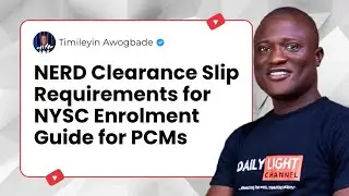 NERD Clearance Slip Requirements for NYSC Enrolment Guide for PCMs