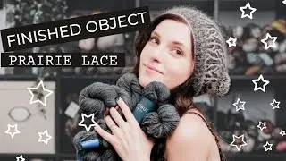 FINISHED OBJECT: PRAIRIE LACE HAT!
