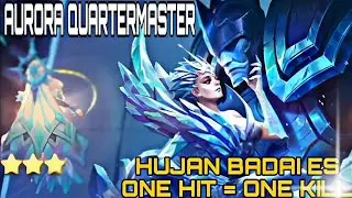 AURORA QUARTERMASTER !! HUJAN ES KRISTAL SATU HIT RATA !! COMBO MAGIC CHESS UPDATE TERBARU