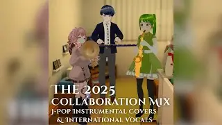 【✨睡眠・作業用🎹】夜に流したい 2025年セッションまとめ  | J-Pop Instrumental Covers & International Vocals｜#SYNCROOM #べき生