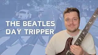 How to Play The Beatles - Day Tripper | Easy Guitar Riff Lesson