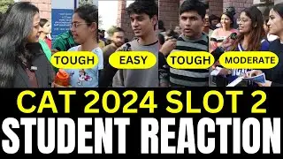 CAT 2024 Slot 2 Student Live Reaction || CAT Slot 2 Student Review | Most Difficult Section ✅