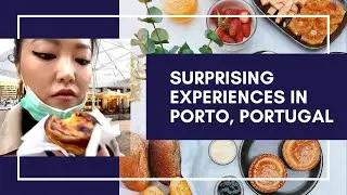 SURPRISING EXPERIENCES IN PORTO, PORTUGAL | A Nomad Travel Vlog in Covid-19