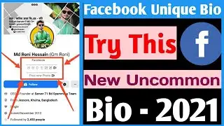 Facebook New Unique Bio 2021 Bangla || How to Fb stylish bio Set On Facebook Id 2021 New Update||