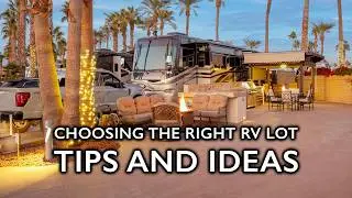 RV LOT 113 - RV Resort Living wtih Pete Sutton - Choosing an RV lot Tips and Ideas