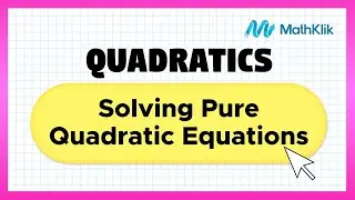 Grade 9 Math: Solving Pure Quadratic Equations | MathKlik