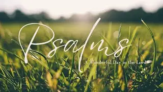 Psalm 119:153-160 | June 27, 2023