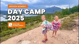 KSS Day Camp 2025 - Mission Moment