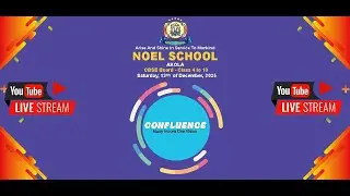 Annual Celebration 13-12-2025 Noel School, Akola (CBSE) Class 4 to 10 (2025-2026)